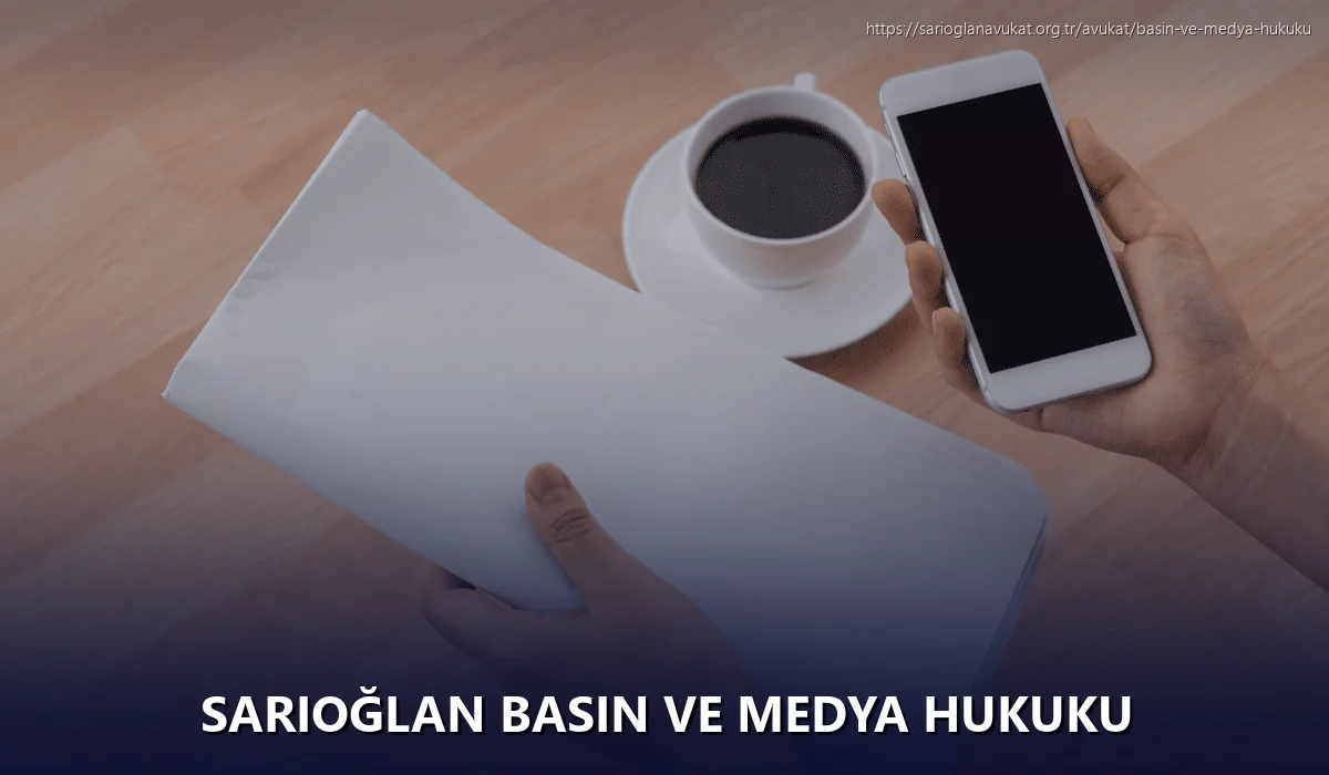 Sarıoğlan Basın ve Medya Hukuku