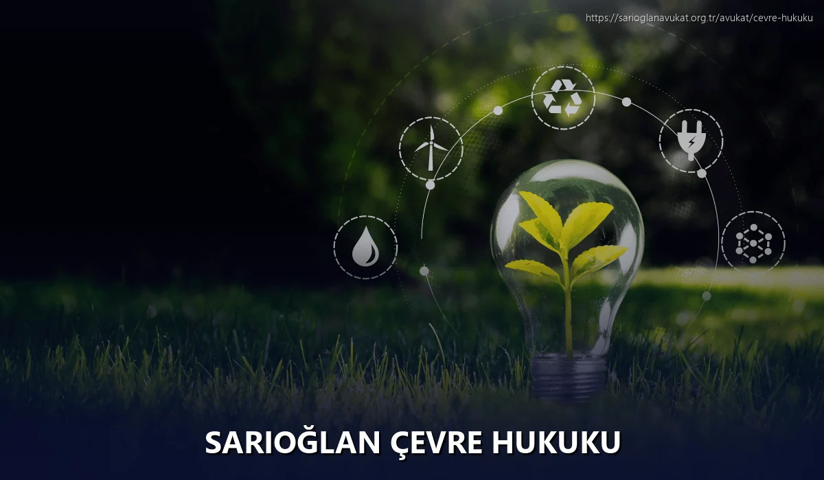 Sarıoğlan Çevre Hukuku