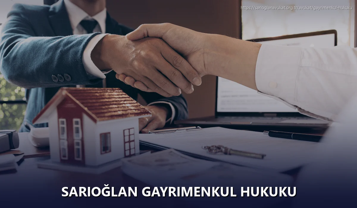 Sarıoğlan Gayrimenkul Hukuku