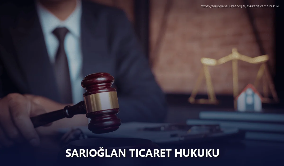 Sarıoğlan Ticaret Hukuku